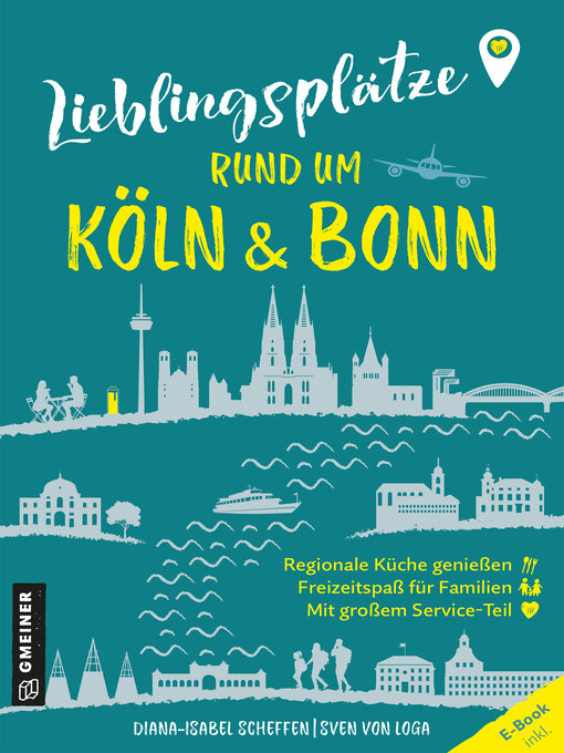 Title details for Lieblingsplätze rund um Köln und Bonn by Diana-Isabel Scheffen - Wait list